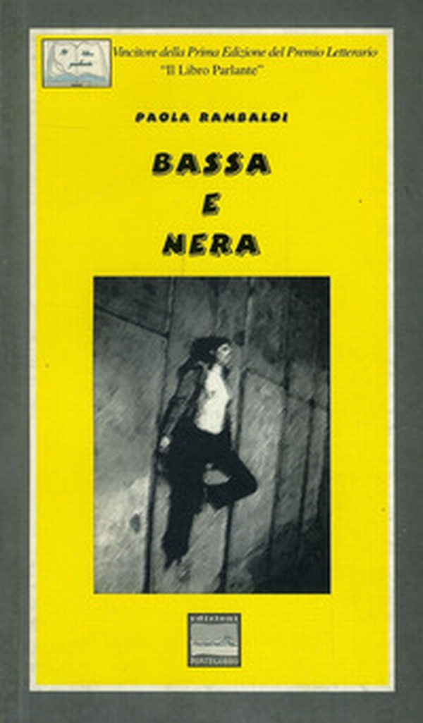 Bassa e nera - Librerie.coop Bassa e nera - Librerie.coop