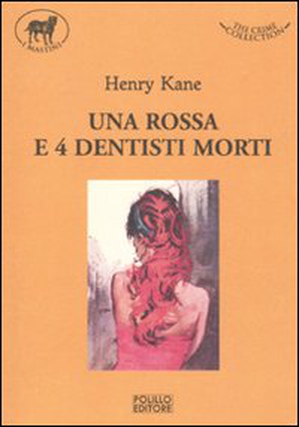 Una rossa e quattro dentisti morti - Librerie.coop Una rossa e quattro dentisti morti - Librerie.coop