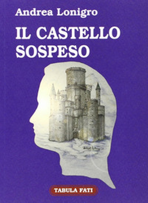 Il castello sospeso - Librerie.coop Il castello sospeso - Librerie.coop