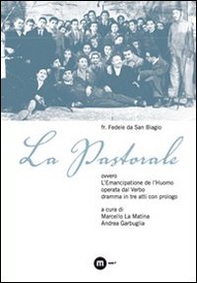 La pastorale. Ovvero L'Emancipatione de l'Huomo operata dal Verbo - Librerie.coop