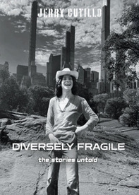 Diversely fragile. The stories untold - Vol. 2 - Librerie.coop