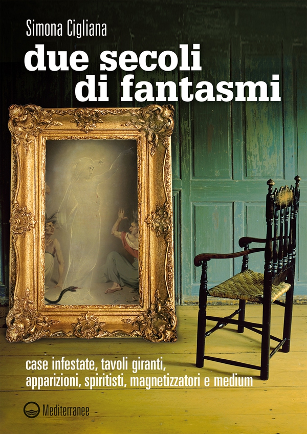 Due secoli di fantasmi - Librerie.coop Due secoli di fantasmi - Librerie.coop