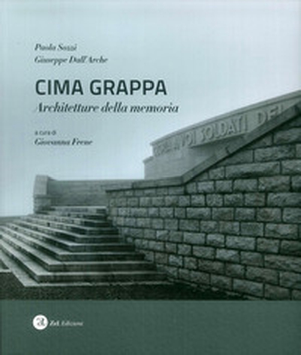 Cima Grappa. Architetture della memoria - Librerie.coop Cima Grappa. Architetture della memoria - Librerie.coop
