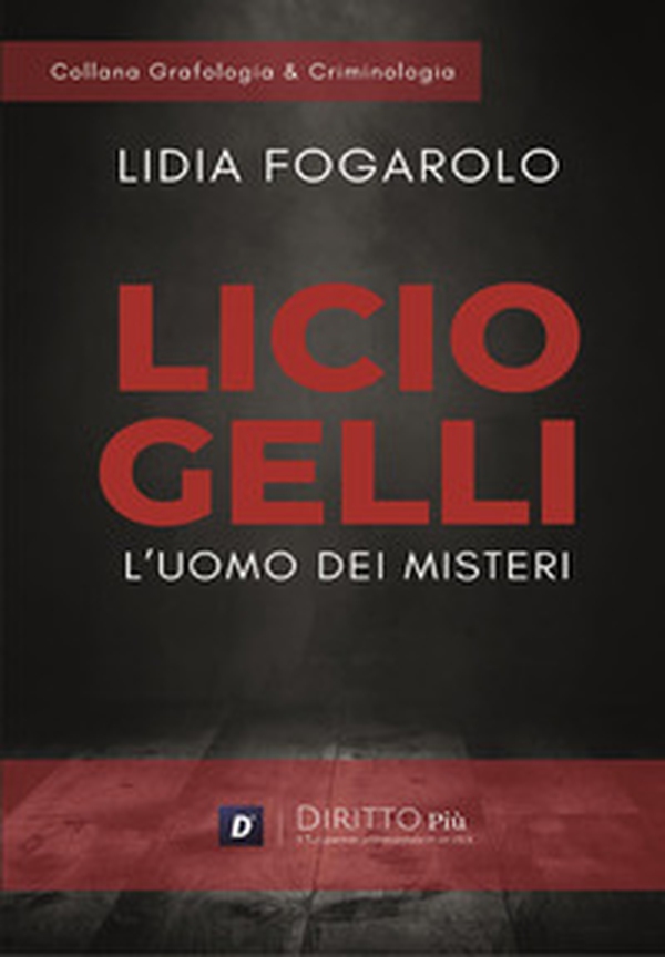 Licio Gelli: l'uomo dei misteri - Librerie.coop Licio Gelli: l'uomo dei misteri - Librerie.coop