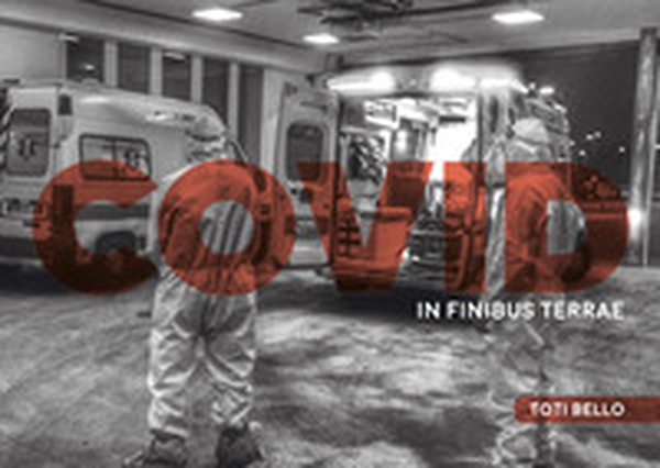 Covid in finibus terrae - Librerie.coop Covid in finibus terrae - Librerie.coop