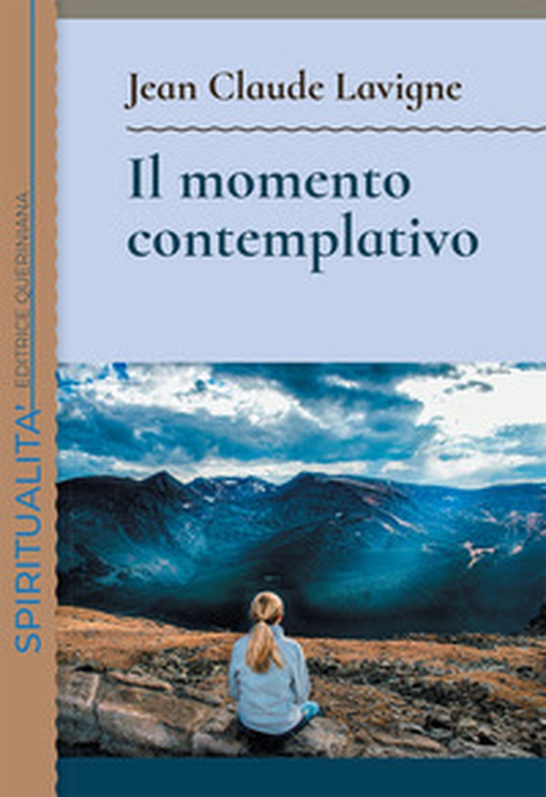 Il momento contemplativo - Librerie.coop Il momento contemplativo - Librerie.coop