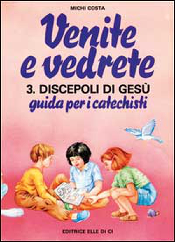 Venite e vedrete - Vol. 3\2 - Librerie.coop Venite e vedrete - Vol. 3\2 - Librerie.coop