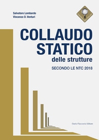 Collaudo statico delle strutture. Secondo le NTC 2018 - Librerie.coop