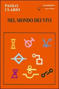 Nel mondo dei vivi - Librerie.coop Nel mondo dei vivi - Librerie.coop