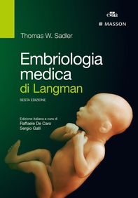 Embriologia medica di Langman - Librerie.coop
