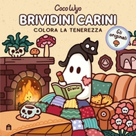 Brividini carini. Libro da colorare per tutte le età. Gli originali Coco Wyo - Librerie.coop