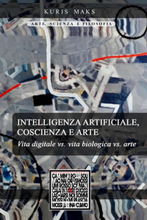 Intelligenza artificiale, coscienza e arte - Librerie.coop Intelligenza artificiale, coscienza e arte - Librerie.coop
