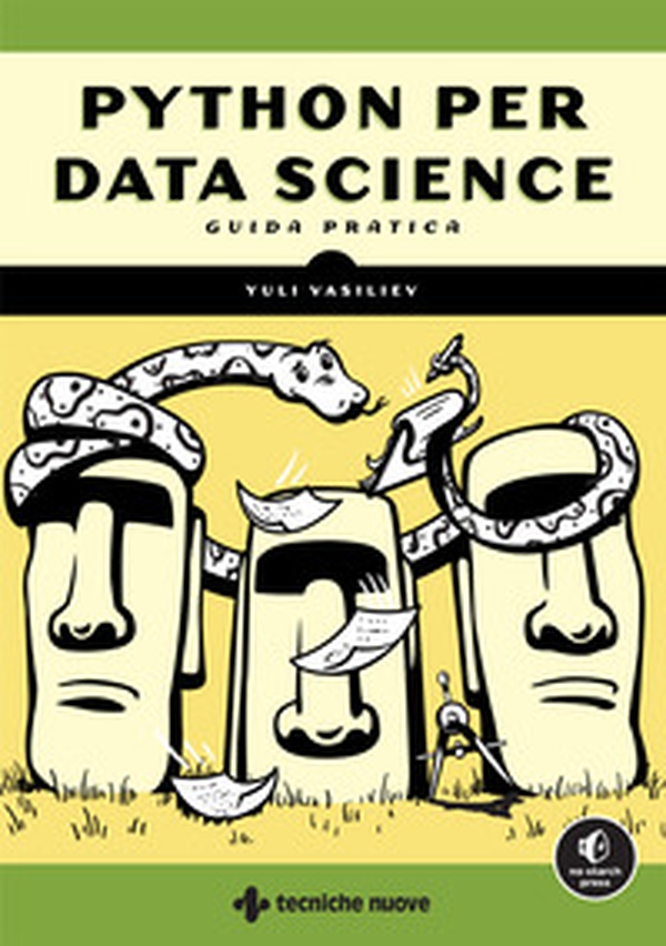 Python per Data Science. Guida pratica - Librerie.coop Python per Data Science. Guida pratica - Librerie.coop