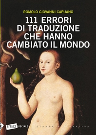 111 errori di traduzione che hanno cambiato il mondo - Librerie.coop 111 errori di traduzione che hanno cambiato il mondo - Librerie.coop