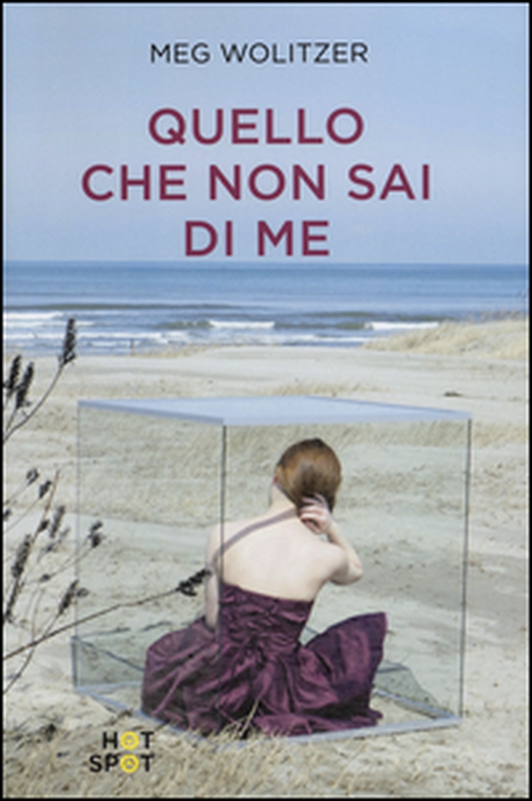 Quello che non sai di me - Librerie.coop Quello che non sai di me - Librerie.coop