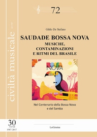 Saudade Bossa Nova. Musiche, contaminazioni e ritmi del Brasile - Librerie.coop