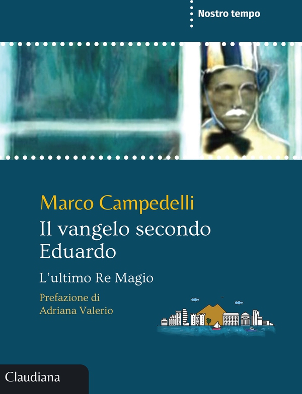 Il vangelo secondo Eduardo - Librerie.coop Il vangelo secondo Eduardo - Librerie.coop