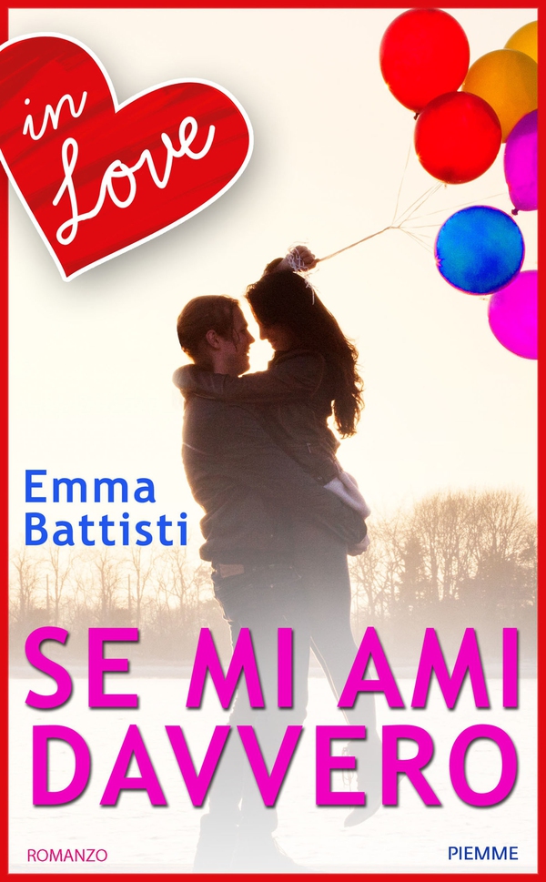 Se mi ami davvero - IN LOVE - Librerie.coop Se mi ami davvero - IN LOVE - Librerie.coop