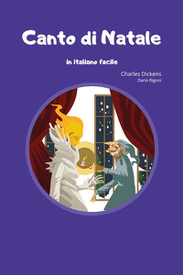 Canto di Natale in italiano facile - Librerie.coop Canto di Natale in italiano facile - Librerie.coop