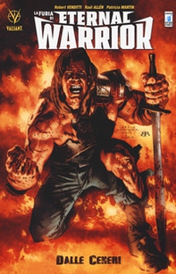 La furia di Eternal Warrior - Vol. 1 - Librerie.coop La furia di Eternal Warrior - Vol. 1 - Librerie.coop