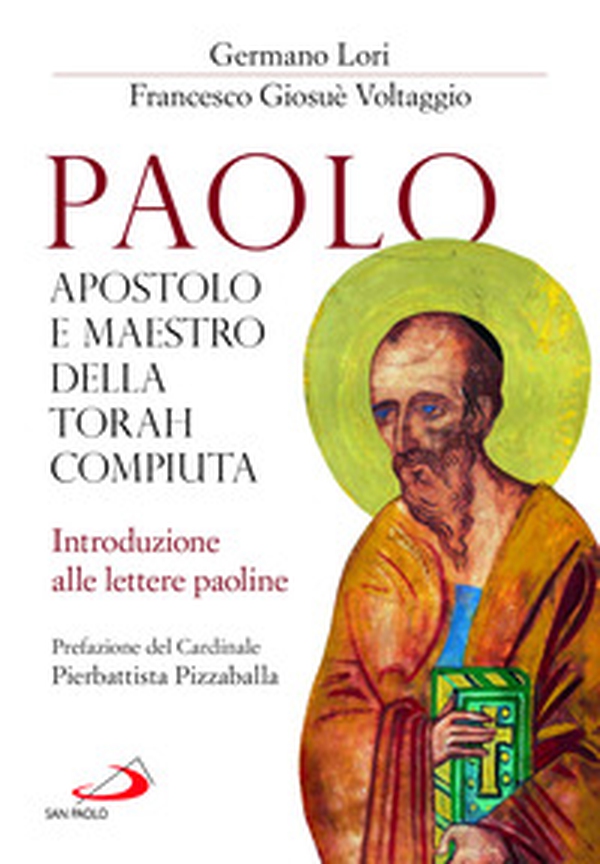 Paolo, apostolo e maestro della Torah compiuta. Introduzione alle lettere paoline - Librerie.coop Paolo, apostolo e maestro della Torah compiuta. Introduzione alle lettere paoline - Librerie.coop