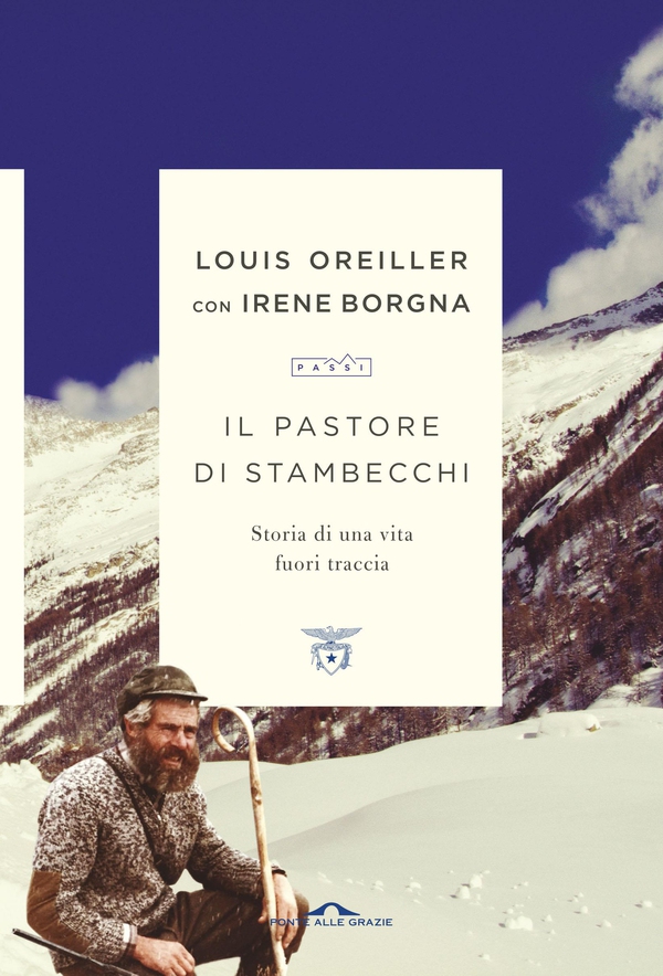 Il pastore di stambecchi - Librerie.coop Il pastore di stambecchi - Librerie.coop