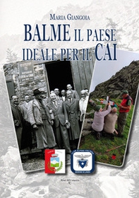 Balme il paese ideale per il CAI - Librerie.coop