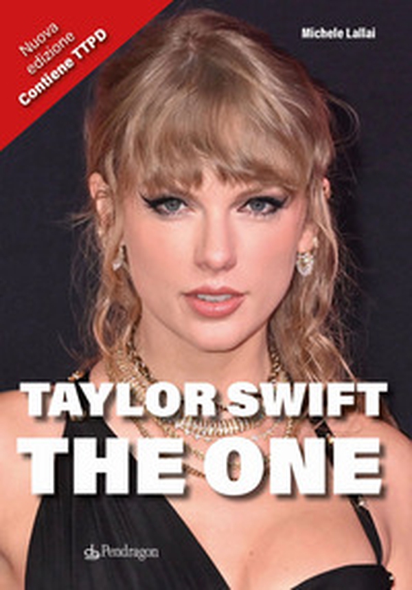 Taylor Swift. The One - Librerie.coop Taylor Swift. The One - Librerie.coop