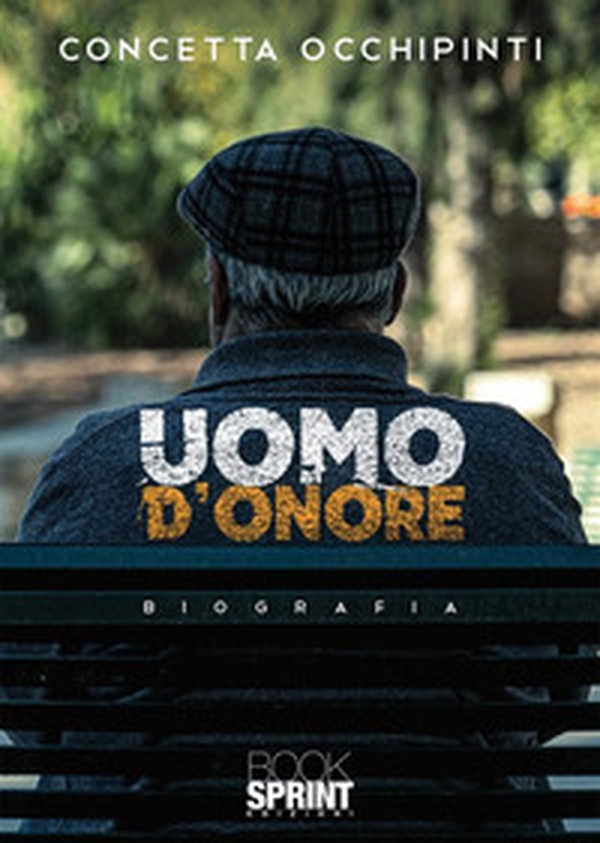 Uomo d'onore - Librerie.coop Uomo d'onore - Librerie.coop