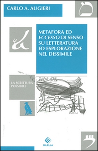 Metafora ed eccesso di senso su letteratura ed esplorazione nel dissimile - Librerie.coop