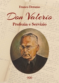 Don Valerio. Profezia e servizio - Librerie.coop