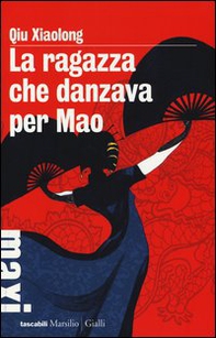 La ragazza che danzava per Mao - Librerie.coop