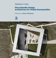 Place-specific design. Architecture for visible sustainibility - Librerie.coop