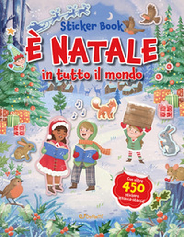 È Natale in tutto il mondo. Sticker book - Librerie.coop È Natale in tutto il mondo. Sticker book - Librerie.coop