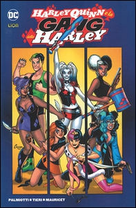 Harley Quinn e la gang delle Harley - Librerie.coop Harley Quinn e la gang delle Harley - Librerie.coop