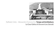 Tempo ed architettura. La Casa Galina di Giovanni Leo Salvotti - Librerie.coop
