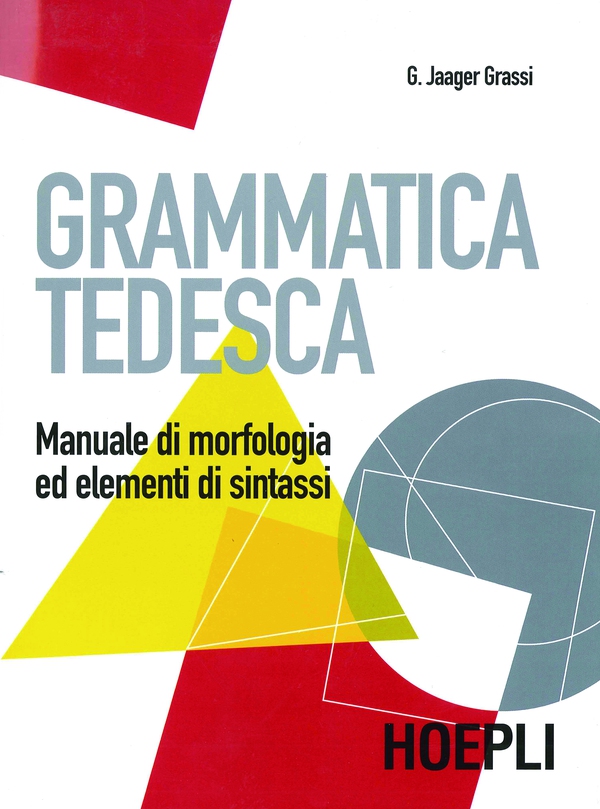 Grammatica tedesca - Librerie.coop Grammatica tedesca - Librerie.coop