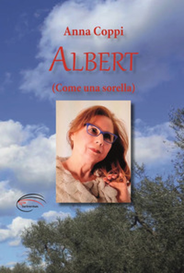 Albert. (Come una sorella) - Librerie.coop Albert. (Come una sorella) - Librerie.coop