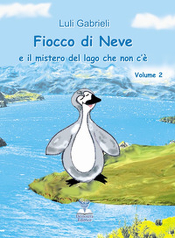 Fiocco di neve e il mistero del lago che non c'è - Librerie.coop Fiocco di neve e il mistero del lago che non c'è - Librerie.coop