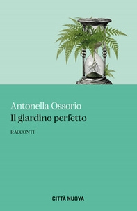 Il giardino perfetto - Librerie.coop