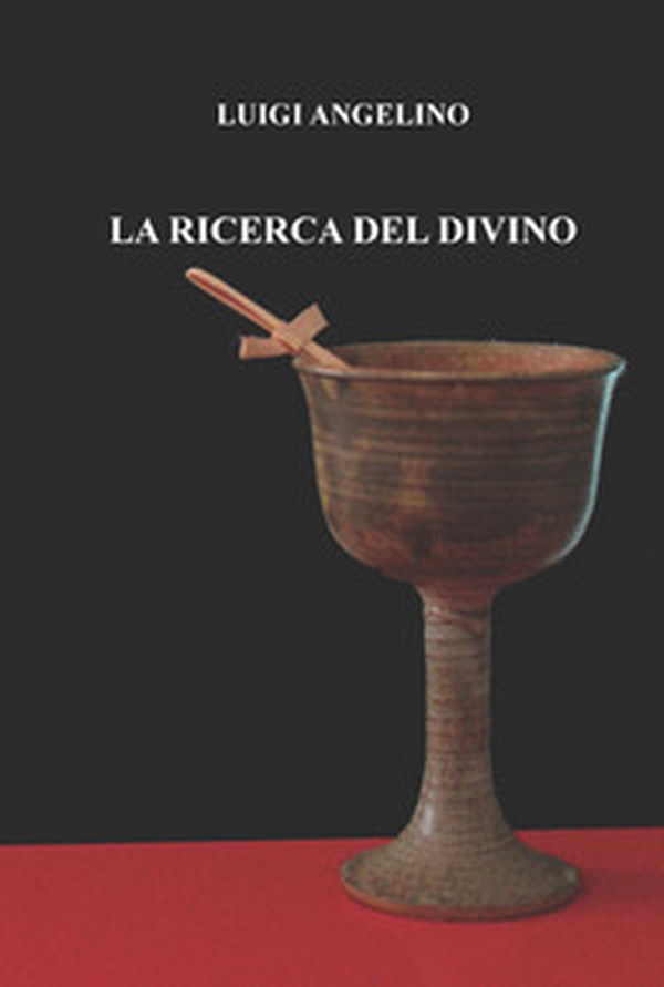 La ricerca del divino - Librerie.coop La ricerca del divino - Librerie.coop