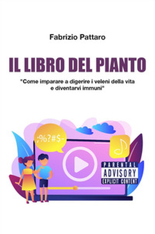 Il libro del pianto. Come imparare a digerire i veleni della vita e diventarvi immuni - Librerie.coop Il libro del pianto. Come imparare a digerire i veleni della vita e diventarvi immuni - Librerie.coop