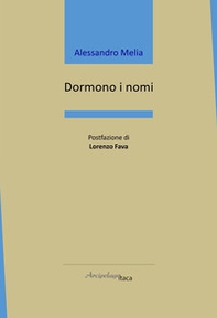 Dormono i nomi - Librerie.coop