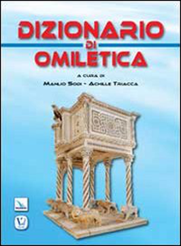 Dizionario di omiletica - Librerie.coop Dizionario di omiletica - Librerie.coop