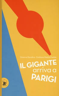 Il gigante arriva a Parigi - Librerie.coop Il gigante arriva a Parigi - Librerie.coop