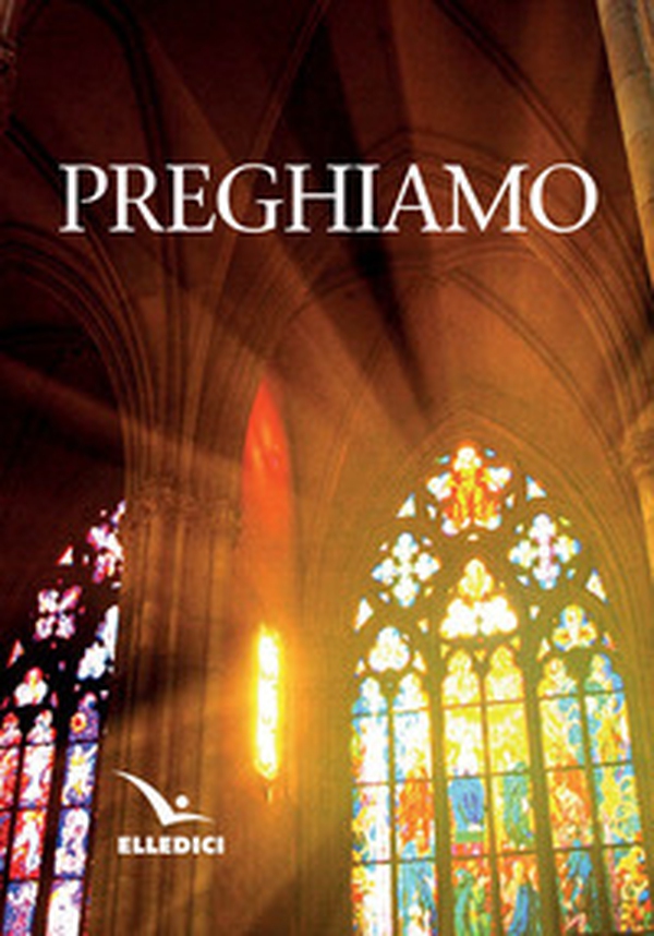Preghiamo - Librerie.coop Preghiamo - Librerie.coop