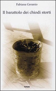 Il barattolo dei chiodi storti - Librerie.coop