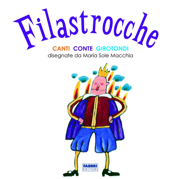 Filastrocche. Canti conte girotondi - Librerie.coop Filastrocche. Canti conte girotondi - Librerie.coop