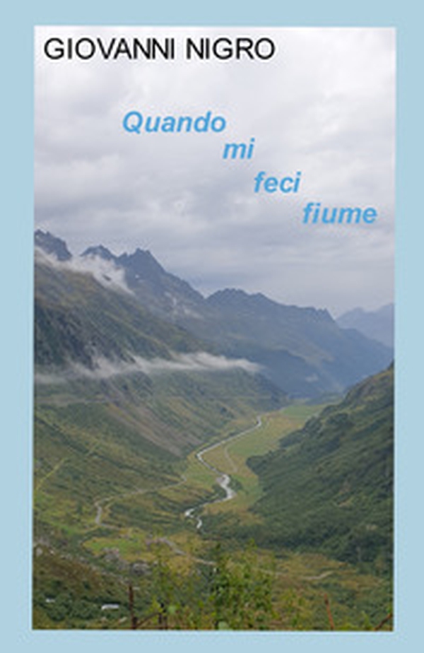 Quando mi feci fiume - Librerie.coop Quando mi feci fiume - Librerie.coop