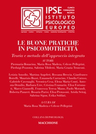 Le buone pratiche in psicomotricità. Teoria e metodo dell'approccio integrato - Librerie.coop Le buone pratiche in psicomotricità. Teoria e metodo dell'approccio integrato - Librerie.coop